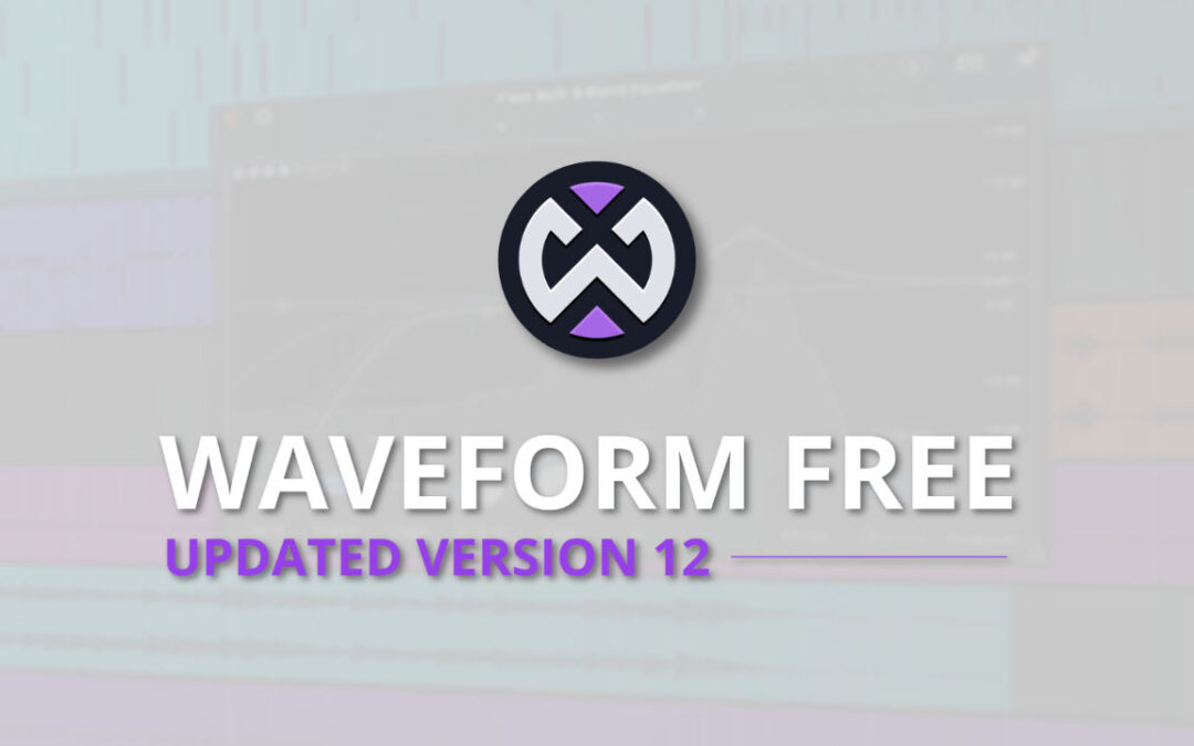 Waveform Free 12 by Tracktion